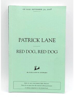 Red Dog, Red Dog Book Novel By Patrick Lane 2008 Uncorrected Proof Rare